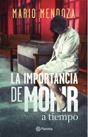 LA IMPORTANCIA DE MORIR A TIEMPO