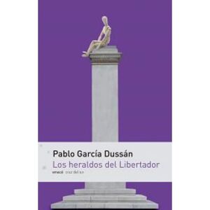 LOS HERALDOS DEL LIBERTADOR