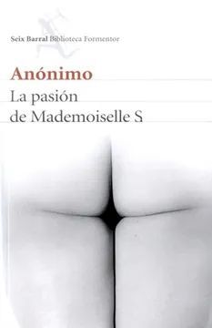 LA PASIÓN DE MADEMOISELLE S