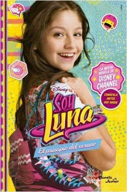 SOY LUNA. EL PRINCIPIO DEL VERANO