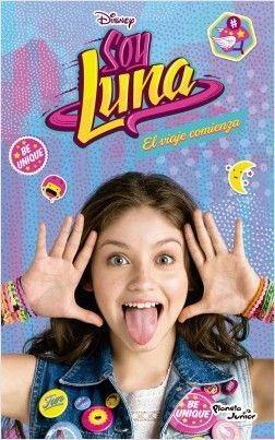 SOY LUNA. EL VIAJE COMIENZA.
