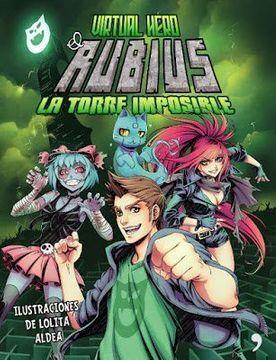 VIRTUAL HERO 2. LA TORRE IMPOSIBLE