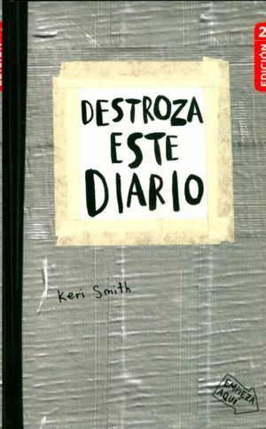 DESTROZA ESTE DIARIO - GRIS
