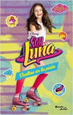 SOY LUNA 3. VUELTAS EN LA PISTA