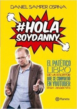 HOLA, SOY DANNY