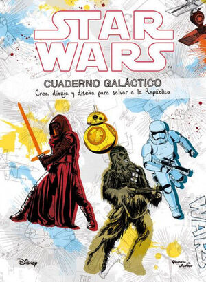 STAR WARS. CUADERNO GALÁCTICO