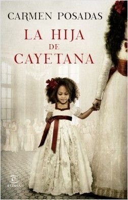 LA HIJA DE CAYETANA