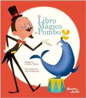EL LIBRO MÁGICO DE POMBO 2: PRESENTACIÓN RÚSTICA
