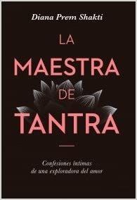 LA MAESTRA DE TANTRA