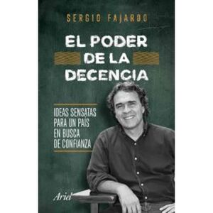 EL PODER DE LA DECENCIA