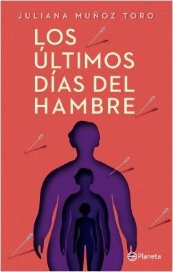 LOS ÚLTIMOS DÍAS DEL HAMBRE