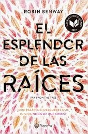 EL ESPLENDOR DE LAS RAÍCES