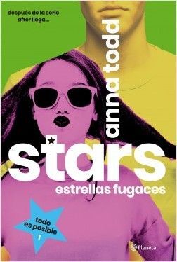 STARS. ESTRELLAS FUGACES 1. TODO ES POSIBLE