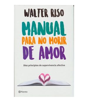 MANUAL PARA NO MORIR DE AMOR