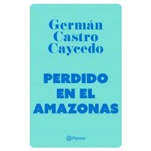 PERDIDO EN EL AMAZONAS