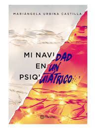 MI NAVIDAD EN UN PSIQUIÁTRICO