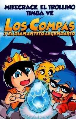 LOS COMPAS Y EL DIAMANTITO LEGENDARIO (1)