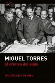 EL CRIMEN DEL SIGLO I TRILOGIA DEL 9 DE ABRIL