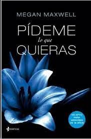 PÍDEME LO QUE QUIERAS