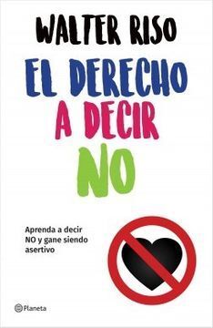 EL DERECHO A DECIR NO