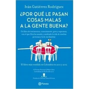 ¿POR QUÉ LE PASAN COSAS MALAS A LA GENTE BUENA?