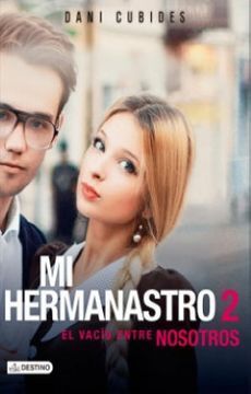 MI HERMANASTRO 2. EL VACÍO ENTRE NOSOTROS