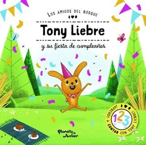 TONY LIEBRE Y SU FIESTA DE CUMPLEAÑOS