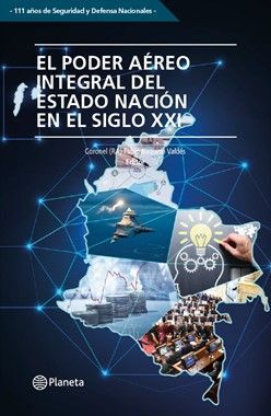 EL PODER AÉREO INTEGRAL DEL ESTADO NACION EN EL SIGLO XXI