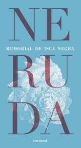 MEMORIAL DE ISLA NEGRA