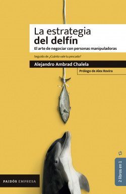 LA ESTRATEGIA DEL DELFÍN / CUANTO VALE TU PESCADO