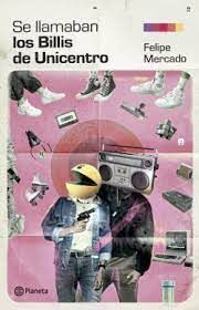 SE LLAMABAN LOS BILLIS DE UNICENTRO