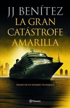 LA GRAN CATÁSTROFE AMARILLA