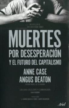 MUERTES POR DESESPERACIÓN Y EL FUTURO DEL CAPITALISMO