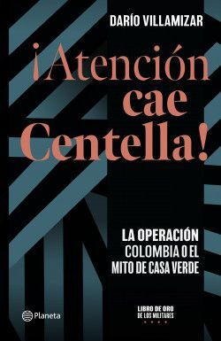 ¡ATENCIÓN, CAE CENTELLA!