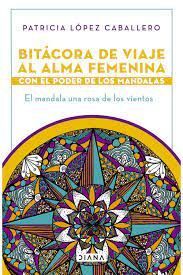 BITÁCORA DE VIAJE AL ALMA FEMENINA