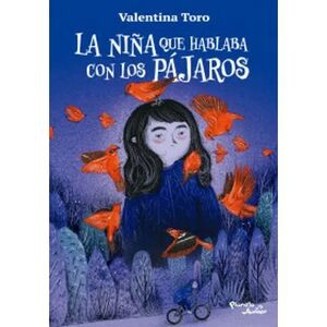 LA NIÑA QUE HABLABA CON LOS PÁJAROS