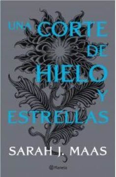 4 UNA CORTE DE HIELO Y ESTRELLAS  (NUEVA EDICIÓN, ACOTAR)