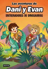 LAS AVENTURAS DE DANI Y EVAN ENTRENADORES DE DINOSAURIOS