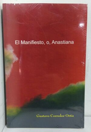 EL MANIFIESTO, O ANASTIANA