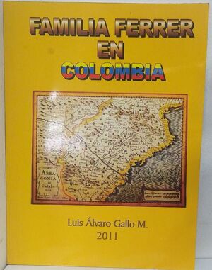 FAMILIA FERRER EN COLOMBIA