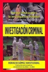 NORMAS BÁSICAS PARA LA INVESTIGACIÓN CRIMINAL