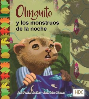 OLINGUITO Y LOS MONSTRUOS DE LA NOCHE