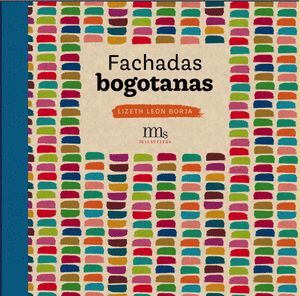FACHADAS BOGOTANAS (2DA EDICIÓN)