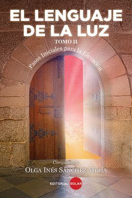 LENGUAJE DE LA LUZ TOMO II