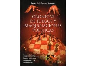 CRÓNICAS DE JUEGOS Y MAQUINACIONES POLÍTICAS