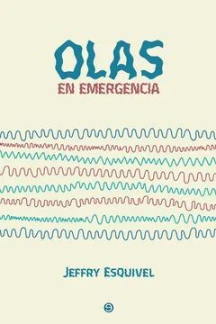 OLAS EN EMERGENCIA