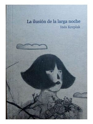 LA ILUSIÓN DE LA LARGA NOCHE