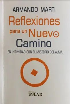 ARMANDO MARTÍ: REFLEXIONES PARA UN NUEVO CAMINO