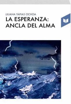 LA ESPERANZA: ANCLA DEL ALMA