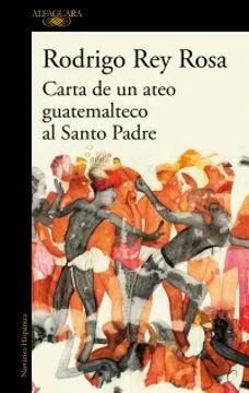 CARTA DE UN ATEO GUATEMALTECO AL SANTO PADRE